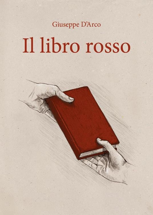 Giuseppe D’Arco presenta il romanzo “Il libro rosso”