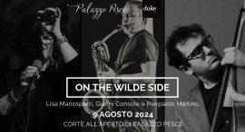 9 agosto 2024: On the Wilde Side - Music by Lou Reed, David Bowie, Smiths, Depeche Mode