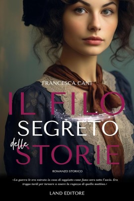 Francesca Cani presenta il romance storico “Il filo segreto delle storie”