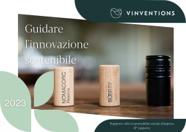 VINVENTIONS: l'innovazione sostenibile al centro dell'industria vinicola