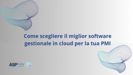 La guida su come scegliere il miglior software gestionale in cloud