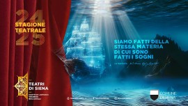 Teatri di Siena: presentata ufficialmente la stagione 2024-2025