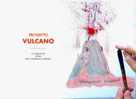   Progetto Vulcano: la forza della creatività nel cuore dell’Ospedale Universitario di Padova