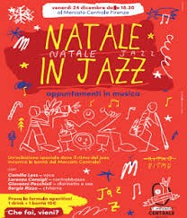 Vigilia di Natale a ritmo di jazz al Mercato Centrale di Firenze