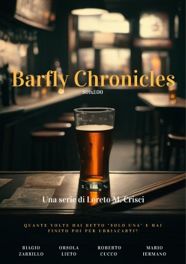 “Barfly Chronicles”, venerdì 12 luglio in anteprima al Birrificio Flegreo a Bagnoli