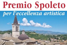 Premio Spoleto, la storica manifestazione con tante personalità dell’arte e della cultura