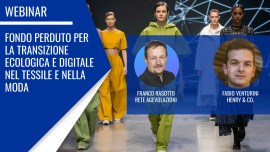 Webinar: Nuovo Bando per la Transizione Digitale ed Ecologica del Settore Moda