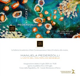 La Galleria Accademica presenta Manuela Pederzolli. L’unità del molteplice sensibile