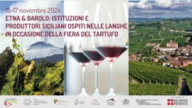 Etna & Barolo: Istituzioni e produttori siciliani ospiti nelle Langhe in occasione della Fiera del Tartufo