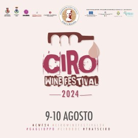 Consorzio di tutela vini DOC Cirò e Melissa: ad agosto si rinnova l'appuntamento con il Cirò Wine Festival