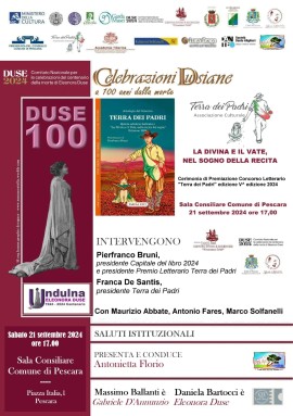 Dal 21 al 22 settembre 2024 si sono tenute due importanti manifestazioni a Pescara, nell'ambito delle Celebrazioni Dusiane