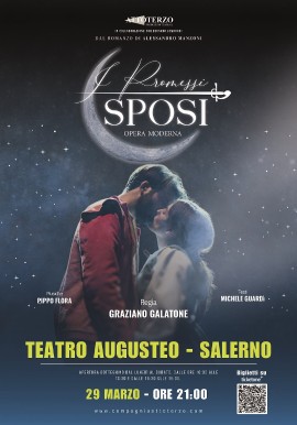 I PROMESSI SPOSI – OPERA MODERNA arriva a Salerno