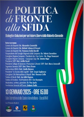 “La politica di fronte alla sfida: dialoghi e soluzioni per un futuro libero dalla malavita giovanile”. 