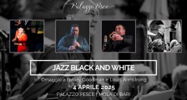 4 aprile 2025: Jazz Black and White a Palazzo Pesce, Mola di Bari