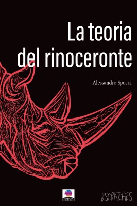 Alessandro Spocci presenta il romanzo noir “La teoria del rinoceronte”