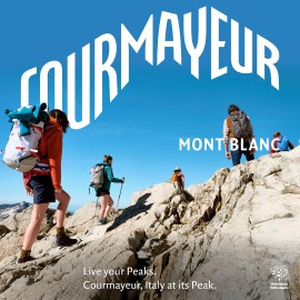 Summer 2024: Live your peaks in Courmayeur circondati dalle cime più alte d'Europa