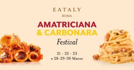 Amatriciana & Carbonara Festival: Eataly Roma Ostiense celebra due grandi classici della cucina romana