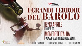 I Grandi Terroir del Barolo, sabato 12 e domenica 13 aprile a Monforte d'Alba, in Piemonte