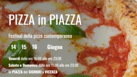 Pizza in Piazza: dal 14 al 16 l'evento dedicato alla pizza di qualità porta a Vicenza i grandi maestri pizzaioli