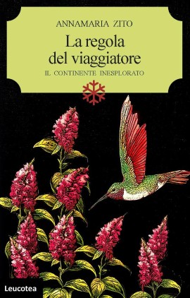 La nuova avventura di Annamaria Zito con qualche regola per il viaggiatore