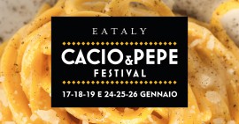 Da Eataly Roma Ostiense torna il Cacio e Pepe Festival! 